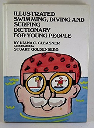 Stock image for Illustrated Swimming, Diving, and Surfing Dictionary for Young People for sale by Better World Books