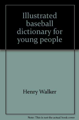 Beispielbild fr Illustrated baseball dictionary for young people zum Verkauf von Kennys Bookshop and Art Galleries Ltd.