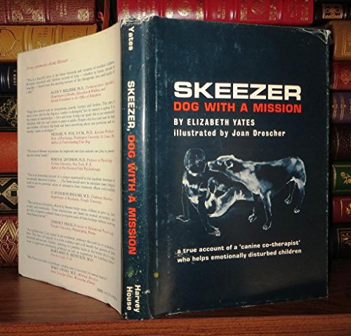 Stock image for Skeezer; dog with a mission for sale by ThriftBooks-Dallas