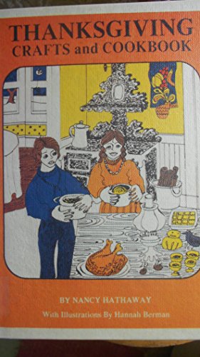 Imagen de archivo de Thanksgiving Crafts and Cookbook a la venta por Library House Internet Sales