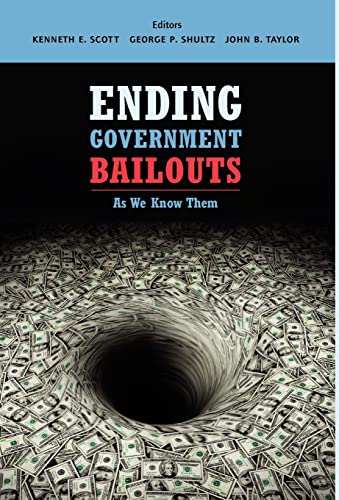 9780817911249: Ending Government Bailouts as We Know Them (Hoover Institution Press Publication)