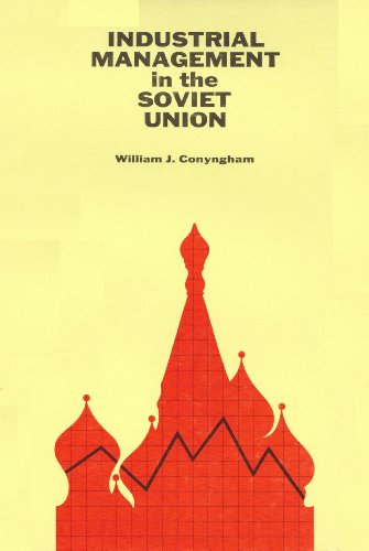 Beispielbild fr Industrial Management in the Soviet Union; The Role of the Cpsu in Industrial Decision-Making, 1917-1970 zum Verkauf von Anybook.com