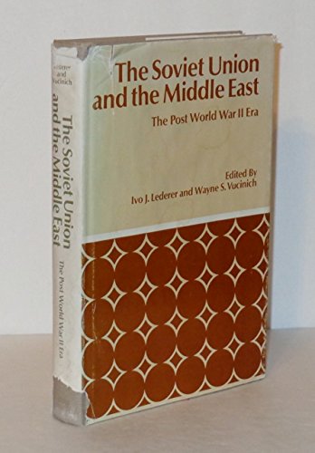 Imagen de archivo de The Soviet Union and the Middle East : The Post-World War II ERA a la venta por Better World Books