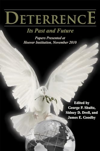 Beispielbild fr Deterrence: Its Past and Future--Papers Presented at Hoover Institution, November 2010 Volume 613 zum Verkauf von ThriftBooks-Atlanta