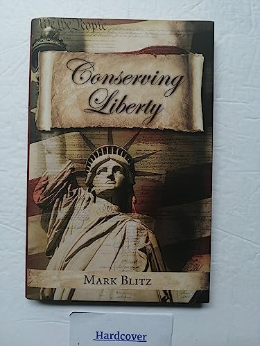 Stock image for Conserving Liberty (Hoover Institution Press Publication) for sale by Wonder Book