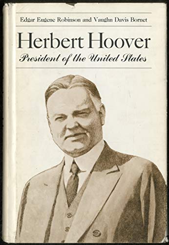 Imagen de archivo de Herbert Hoover: President of the United States a la venta por HPB-Red