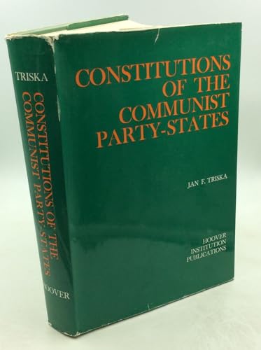 Beispielbild fr Constitutions of the Communist Party-States zum Verkauf von Better World Books