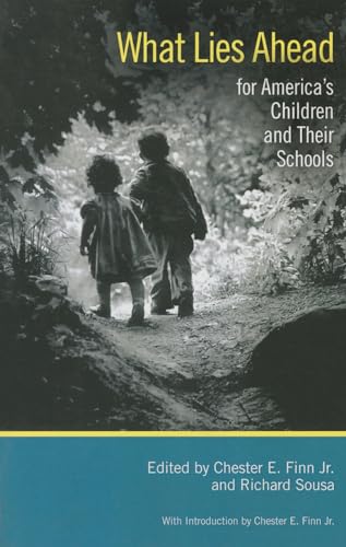 Stock image for What Lies Ahead for America's Children and Their Schools for sale by SecondSale