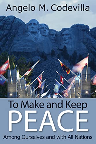 9780817917142: To Make and Keep Peace Among Ourselves and With All Nations