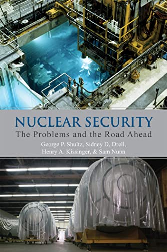 Beispielbild für Nuclear Security: The Problems and the Road Ahead zum Verkauf von ThriftBooks-Atlanta