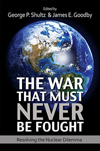 Beispielbild fr The War That Must Never Be Fought: Dilemmas of Nuclear Deterrence zum Verkauf von ThriftBooks-Dallas