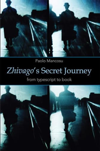 Stock image for Zhivago's Secret Journey: From Typescript to Book for sale by SecondSale