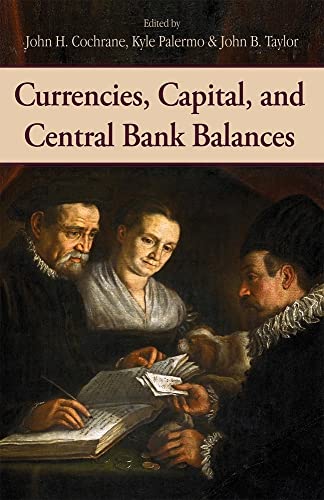 Beispielbild fr Currencies, Capital, and Central Bank Balances zum Verkauf von Revaluation Books