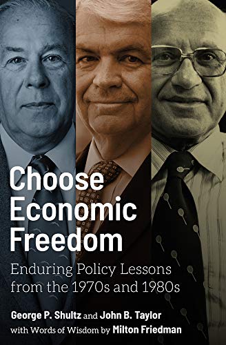 Beispielbild fr Choose Economic Freedom : Enduring Policy Lessons from the 1970s And 1980s zum Verkauf von Better World Books