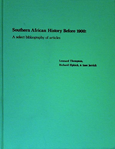 Imagen de archivo de Southern African History Before 1900 : A Select Bibliography of Articles a la venta por Better World Books