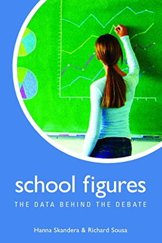 Stock image for School Figures : The Data Behind the Debate for sale by Better World Books