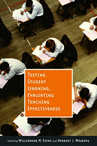 Imagen de archivo de Testing Student Learning, Evaluating Teaching Effectiveness a la venta por Better World Books