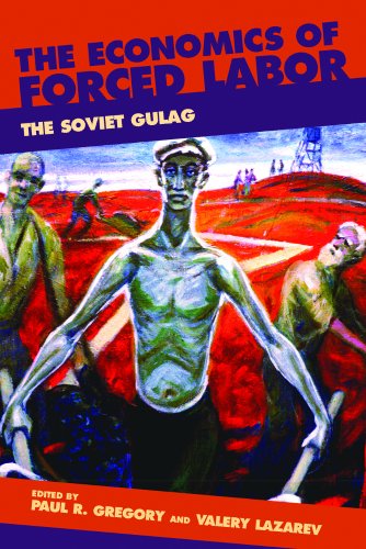 Imagen de archivo de The Economics of Forced Labor: The Soviet Gulag a la venta por Ammareal