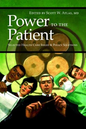 9780817945923: Power to the Patient: Selected Health Care Issues and Policy Solutions (Hoover Institution Press Publication)