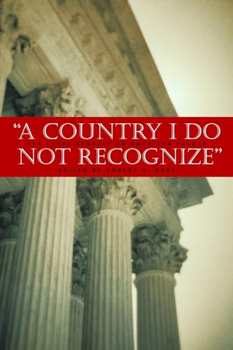9780817946012: A Country I Do Not Recognize: The Legal Assault on American Values (Hoover Institution Press Publication)