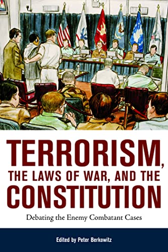Stock image for TERRORISM, LAWS OF WAR AND THE CONSTITUTION (HOOVER INST PRESS PUBLICATION) for sale by Wonder Book