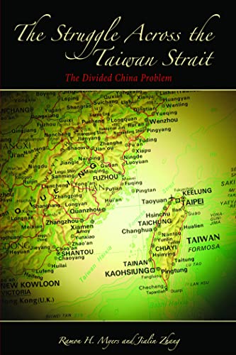 Stock image for The Struggle Across the Taiwan Strait for sale by Better World Books