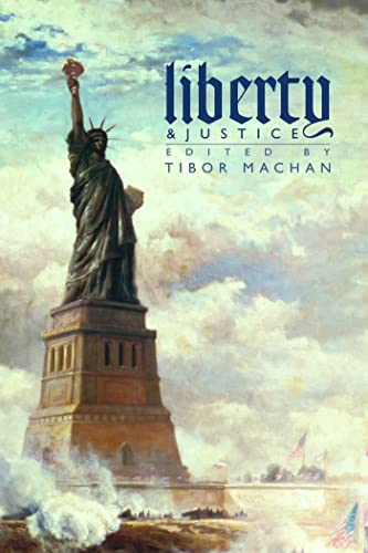 9780817947026: Liberty and Justice (Hoover Institution Press Publication (Paperback)): Philosophical Reflections on a Free Society: 543
