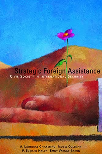 Imagen de archivo de Strategic Foreign Assistance : Civil Society in International Security a la venta por Better World Books: West