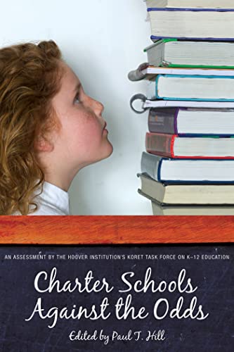 9780817947620: Charter Schools against the Odds: An Assessment of the Koret Task Force on K–12 Education (Hoover Institution Press Publication)