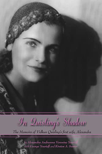 Stock image for In Quisling's Shadow: The Memoirs of Vidkun Quisling's First Wife, Alexandra for sale by ThriftBooks-Dallas