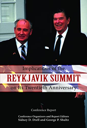 9780817948412: Implications of the Reykjavik Summit on Its Twentieth Anniversary: Conference Report (Hoover Institution Press Publication)