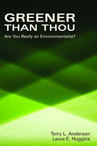 Beispielbild fr Greener Than Thou : Are You Really an Environmentalist? zum Verkauf von Better World Books