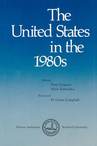 Imagen de archivo de The United States in the 1980s (Hoover Institution Publication, 228) a la venta por Dunaway Books