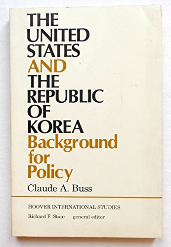 Stock image for The United States and the Republic of Korea Background for Policy for sale by True Oak Books