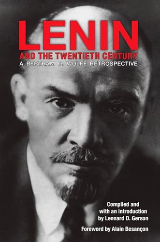 9780817979317: Lenin and the Twentieth Century: A Bertram D. Wolfe Retrospective