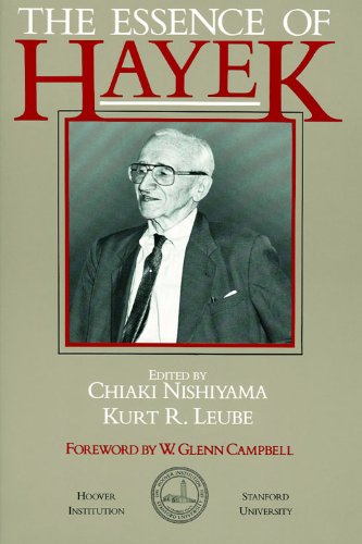 Stock image for The Essence of Hayek (Volume 301) (Hoover Institution Press Publication) for sale by Books End Bookshop