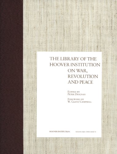 The Library of the Hoover Institution on War, Revolution and Peace