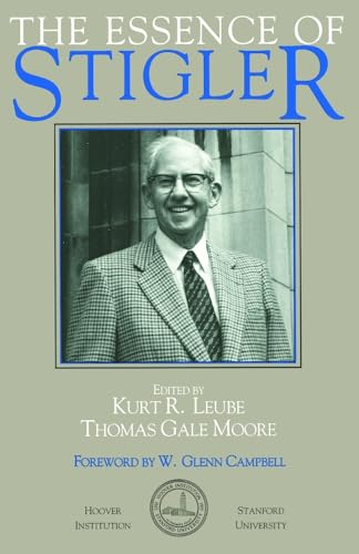 9780817984618: The Essence of Stigler: 346 (Hoover Institution Press Publication)
