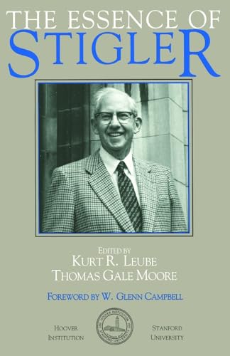 9780817984618: Essence of Stigler (Hoover Press Publication) (Hoover Institution Press Publication)