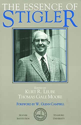 Stock image for The Essence of Stigler (Hoover Institution Press Publication) (Volume 346) for sale by Wonder Book