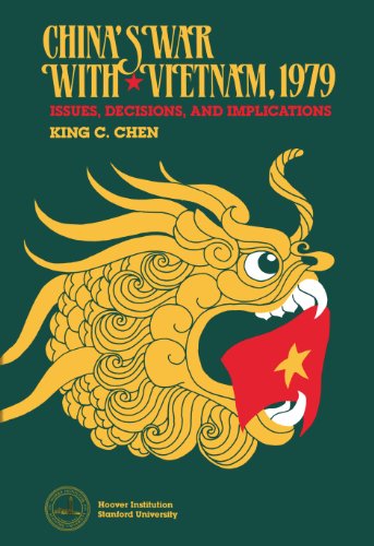 Imagen de archivo de China's War with Vietnam, 1979: Issues, Decisions, and Implications a la venta por Wonder Book