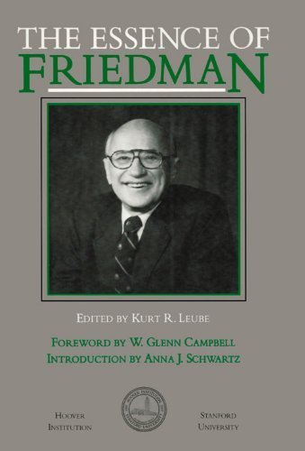Imagen de archivo de The Essence of Friedman (Hoover Institution Press Publication) a la venta por Books From California
