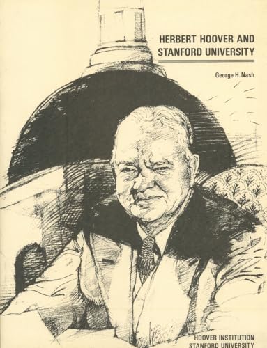Imagen de archivo de Herbert Hoover and Stanford University a la venta por ThriftBooks-Dallas