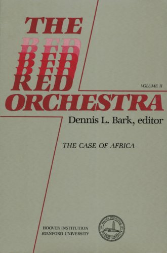 Beispielbild fr Red Orchestra: The Case of Africa (Hoover Institution Press Publication) zum Verkauf von Ed's Editions LLC, ABAA
