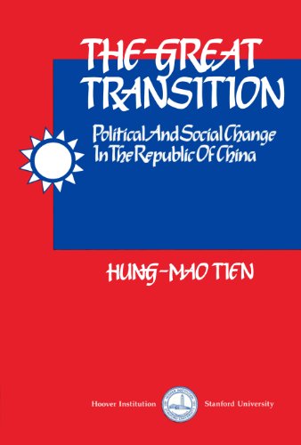 Stock image for The Great Transition: Political and Social Change in the Republic of China for sale by ThriftBooks-Dallas