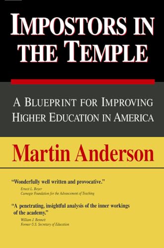 9780817994426: Impostors in the Temple: A Blueprint for Improving Higher Education in America (Hoover Institution Press Publication)