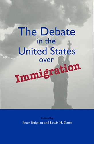 Stock image for The Debate in the United States over Immigration (Hoover Institution Press Publication) for sale by HPB-Diamond