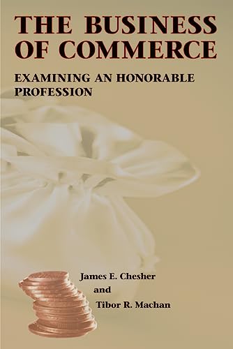 9780817996222: Business of Commerce (Hoover Inst Press Publication): Examining an Honorable Profession (Hoover Institution Press Publication)