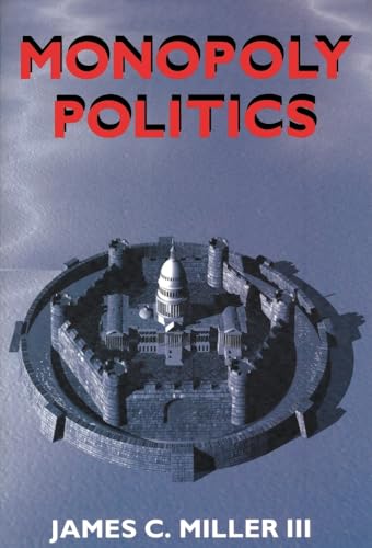 Stock image for Monopoly Politics for sale by Better World Books