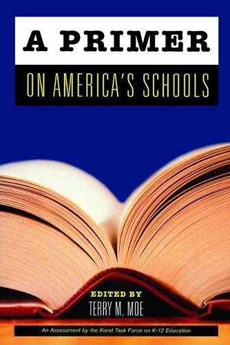 Stock image for A Primer on America's Schools for sale by Karl Theis